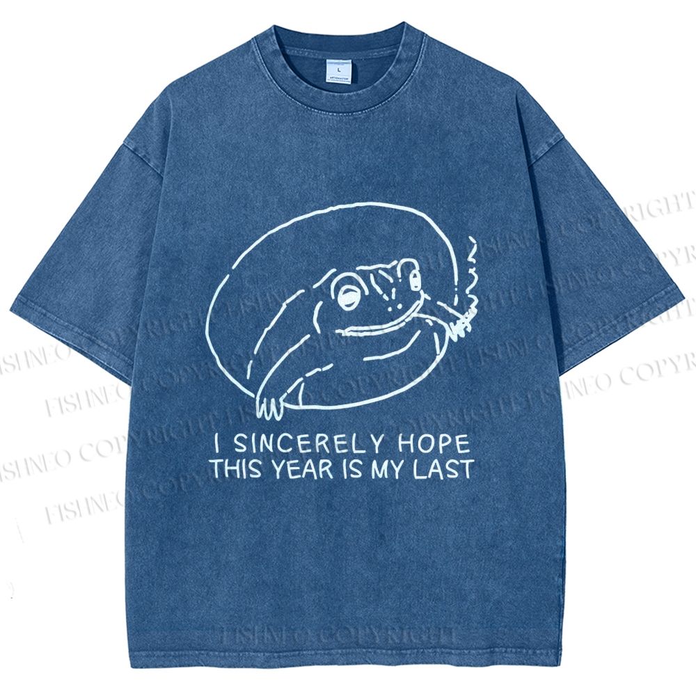 Unisex I Sincerely Hope This Year Is My Last Vintage Frog Printed Washed Tee