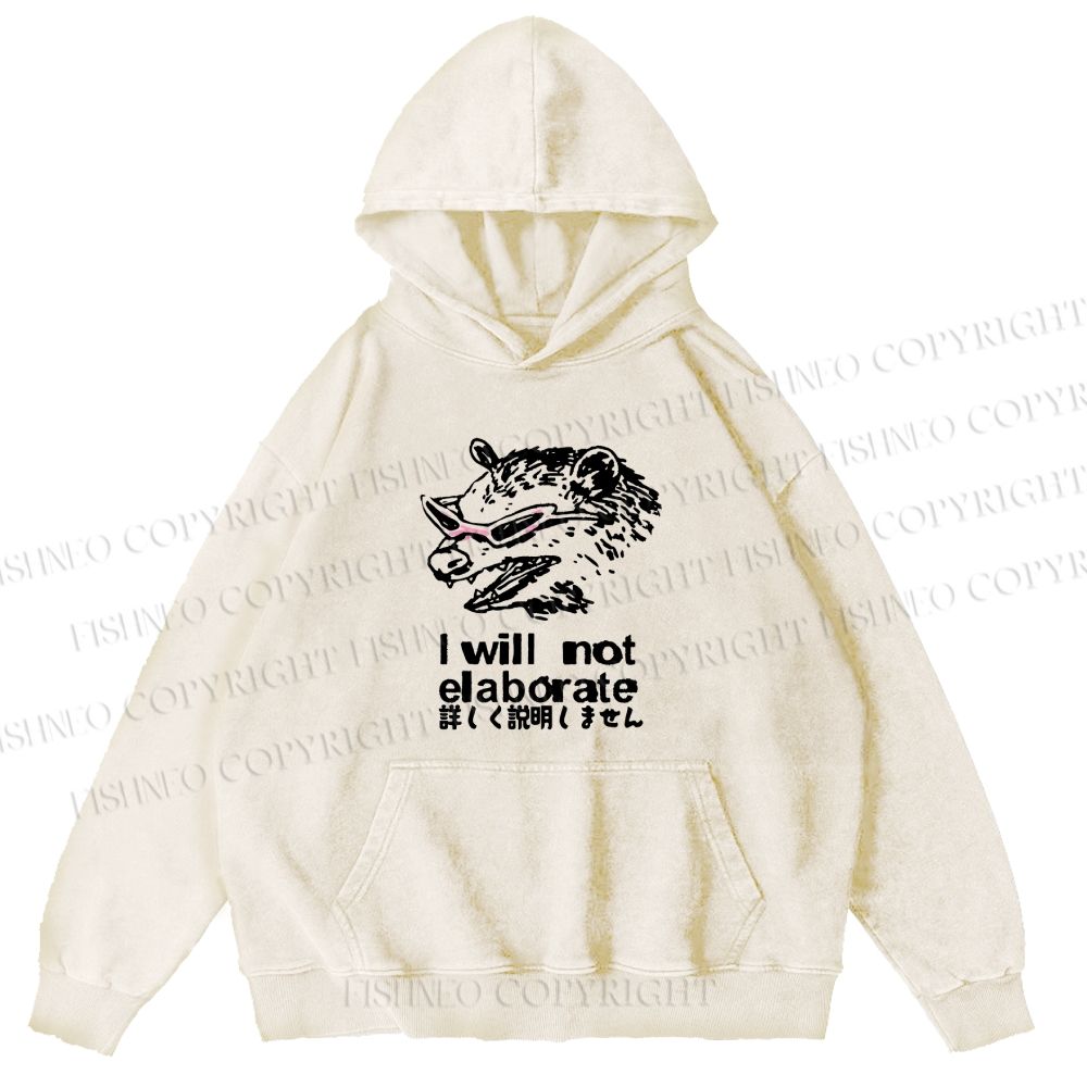Japanese Opossum Will Not Elaborate hoodies