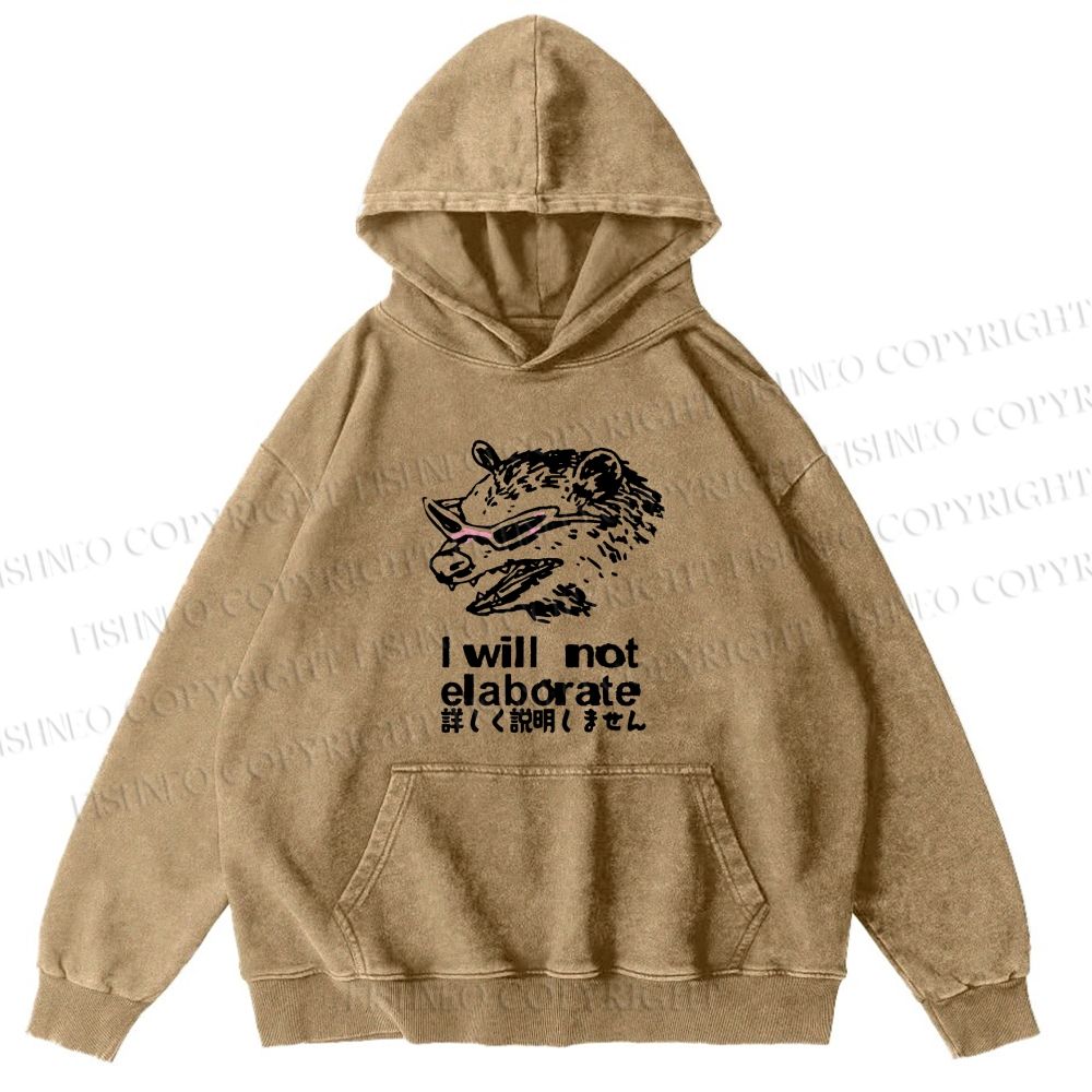 Japanese Opossum Will Not Elaborate hoodies