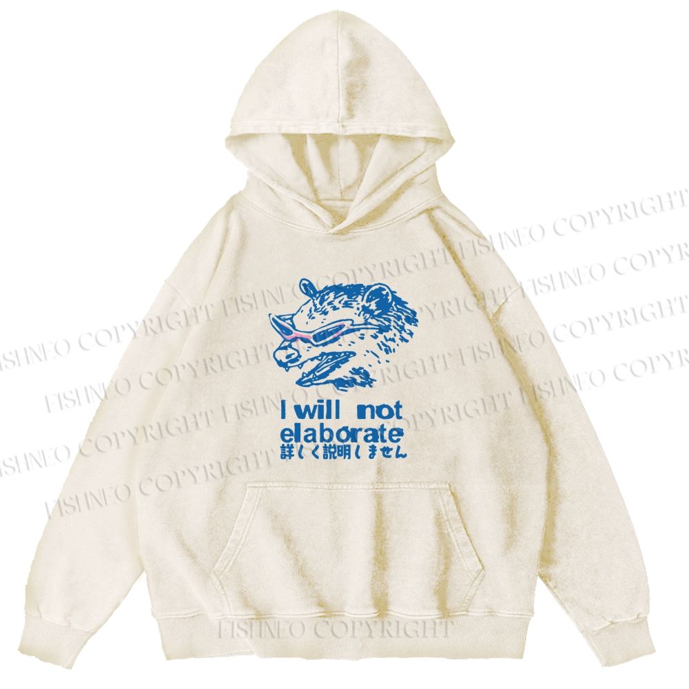 Japanese Opossum Will Not Elaborate hoodies