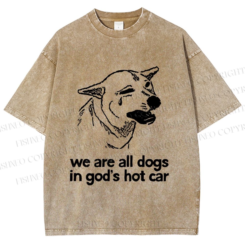 Unisex We are all dogs Funny Dog Printed Washed Tee