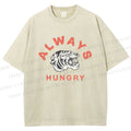 Unisex Always Hungry Tiger Printed Washed Tee