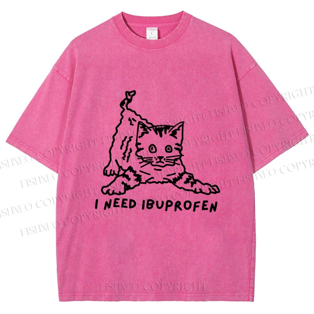 Unisex I Need Ibuprofen Funny Cat Printed Washed Tee