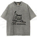 Unisex I Need Ibuprofen Funny Cat Printed Washed Tee