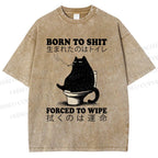 Unisex Born To Shit Cat Printed Washed Tee