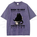 Unisex Born To Shit Cat Printed Washed Tee