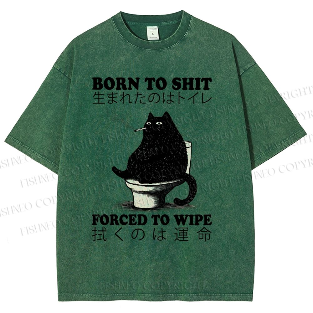 Unisex Born To Shit Cat Printed Washed Tee