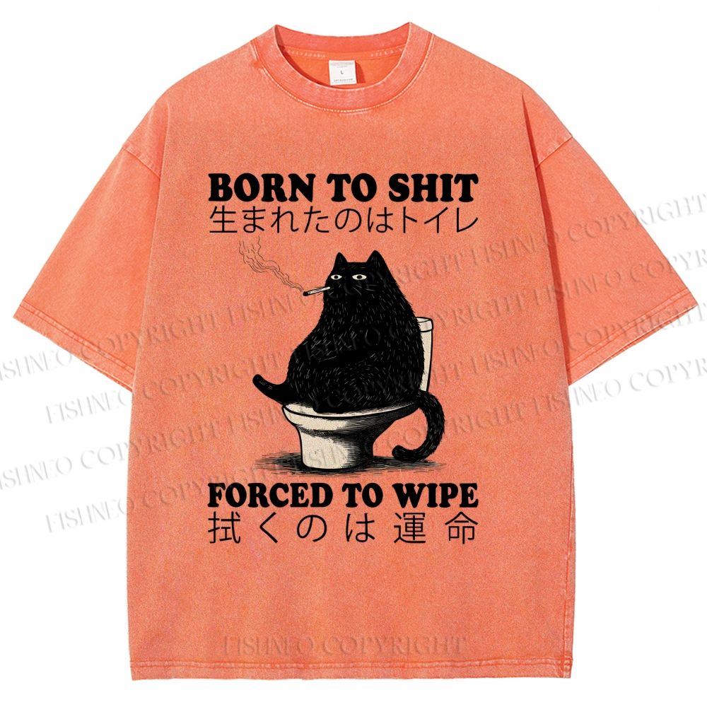 Unisex Born To Shit Cat Printed Washed Tee