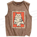 Unisex Dogs Are Bitches Printed Washed Tank Top