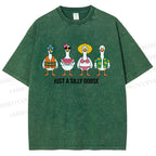 Unisex Just A Silly Goose Printed Washed Tee