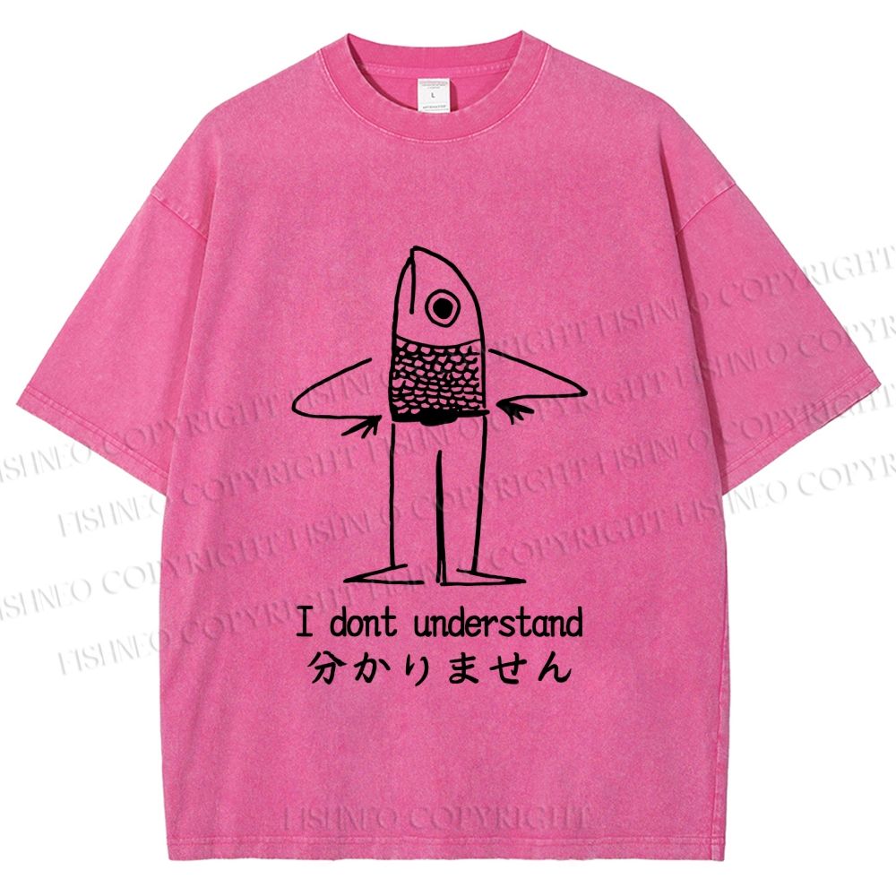 Unisex Vintage Japanese I dont Understand Fish Printed Washed Tee