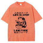 Life Is Soup I Am Fork Washed T-Shirt