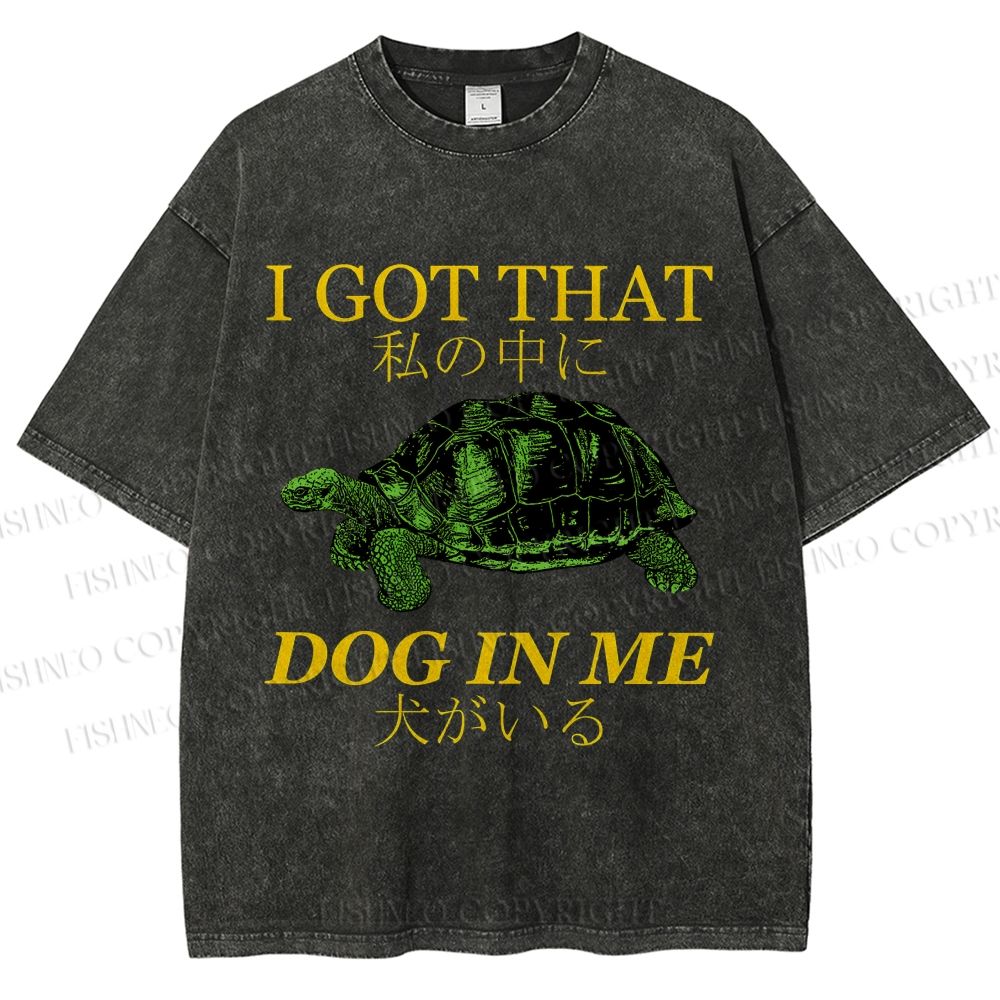 Unisex  I Got That Dog In Me Printed Washed Tee