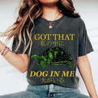 Unisex  I Got That Dog In Me Printed Washed Tee