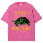 Unisex  I Got That Dog In Me Printed Washed Tee