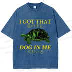Unisex  I Got That Dog In Me Printed Washed Tee