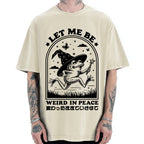 Let Me Be Weird In Peace Vintage Washed T-shirt
