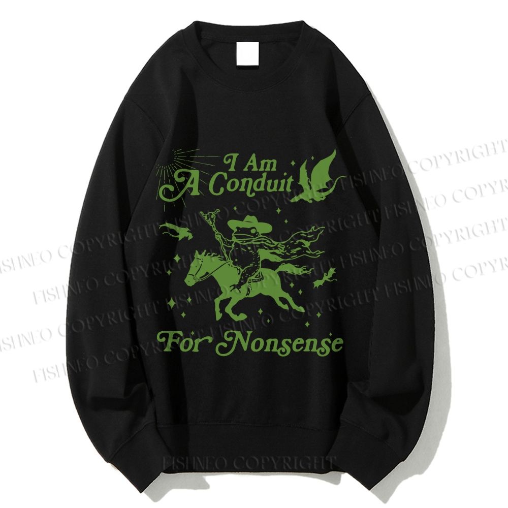 Unisex Vintage Frog I am a Conduit For Nonsense Printed Sweatshirt