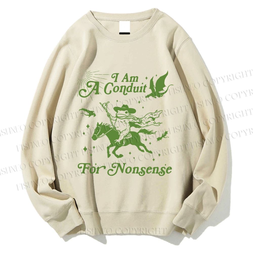 Unisex Vintage Frog I am a Conduit For Nonsense Printed Sweatshirt