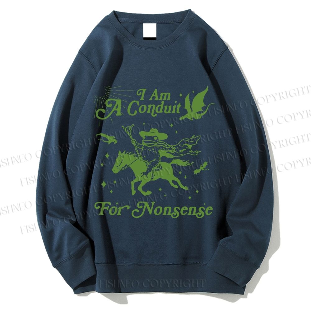 Unisex Vintage Frog I am a Conduit For Nonsense Printed Sweatshirt