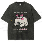 Unisex She Is A Lady Funny Frog Printed Washed Tee