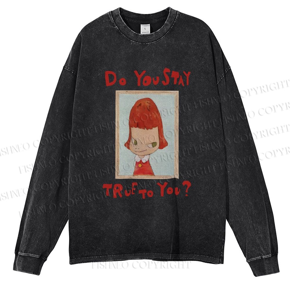 Unisex Casual Washed Japanese Art Yoshitomo Nara Do You Stay True To You Printed Long Sleeve T-shirt 25090