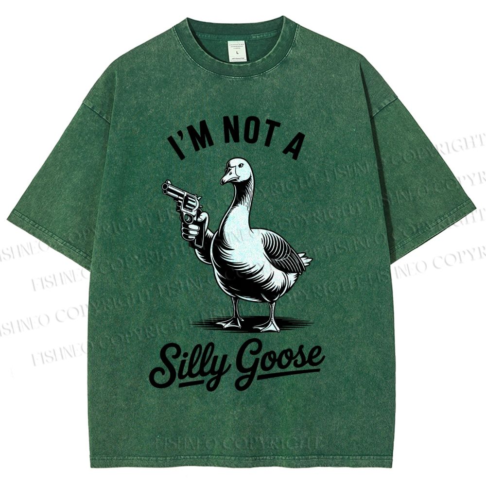 Unisex I'm Not A Silly Goose Printed Washed Tee