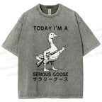 Unisex Today I'm A Serious Goose Printed Washed Tee