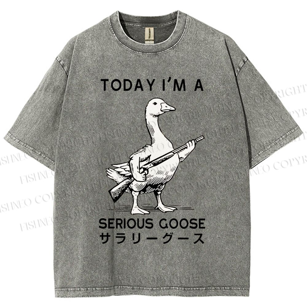 Unisex Today I'm A Serious Goose Printed Washed Tee