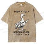Unisex Today I'm A Serious Goose Printed Washed Tee