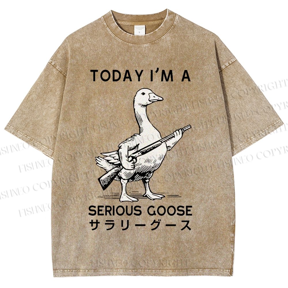 Unisex Today I'm A Serious Goose Printed Washed Tee
