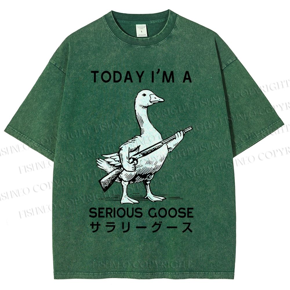 Unisex Today I'm A Serious Goose Printed Washed Tee