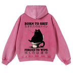 Casual Born To Shit Cat Washed Hoodie