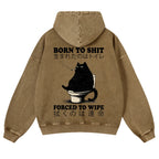Casual Born To Shit Cat Washed Hoodie