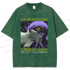 Unisex For The Knowledge I Offer My Sanity Printed Washed Tee