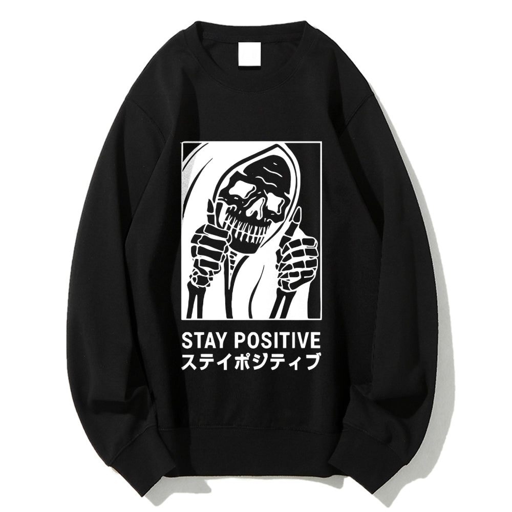 Stay Positive Skeleton Cotton Sweatshirt