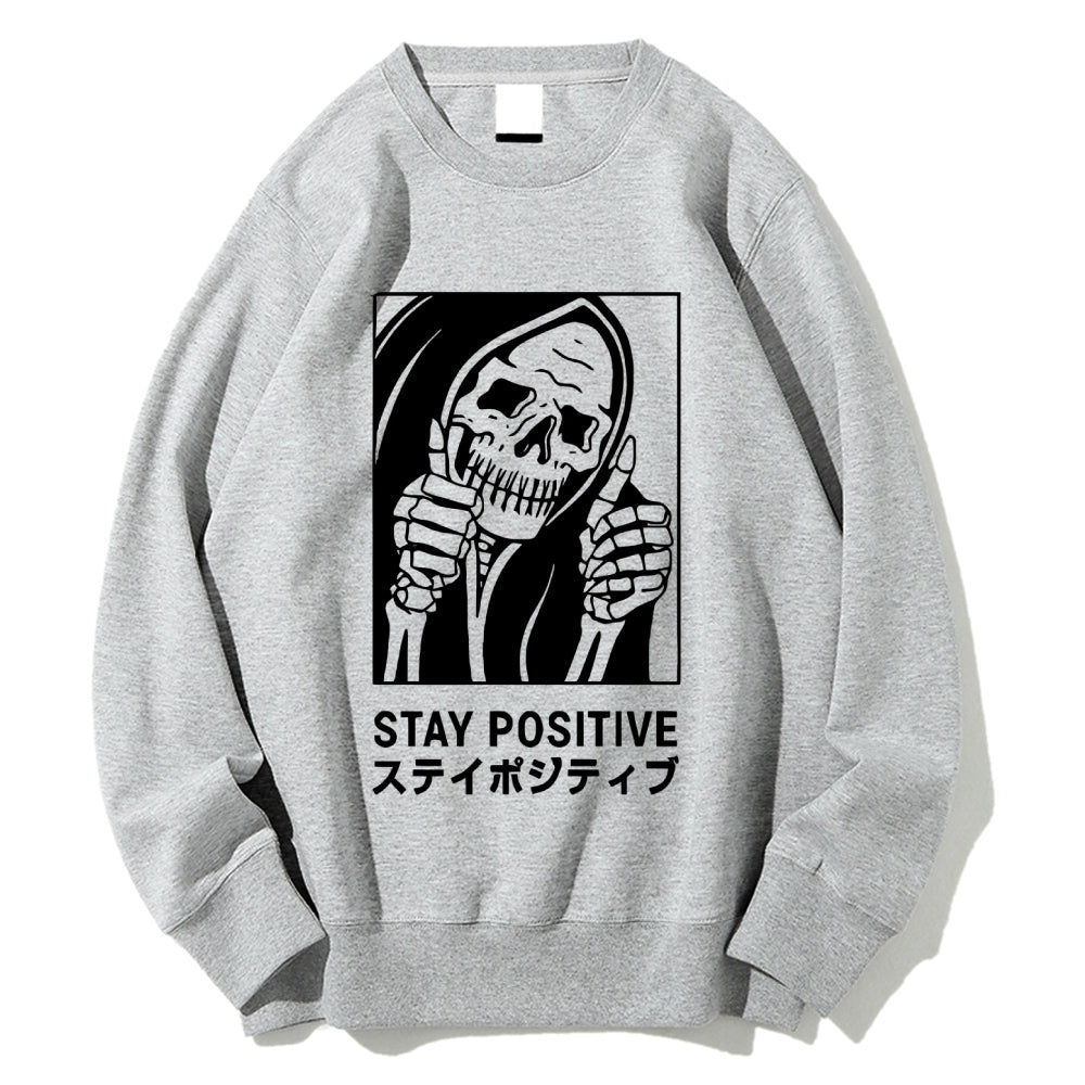 Stay Positive Skeleton Cotton Sweatshirt