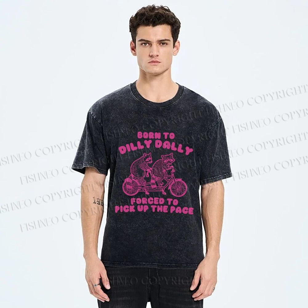 Unisex Vintage Born To Dilly Dally Raccoon Printed Washed Tee