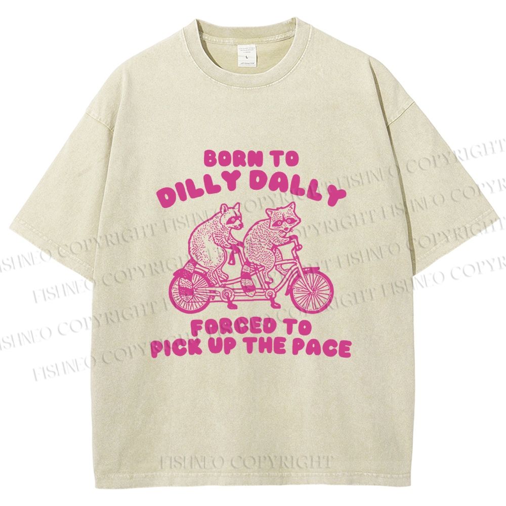 Unisex Vintage Born To Dilly Dally Raccoon Printed Washed Tee