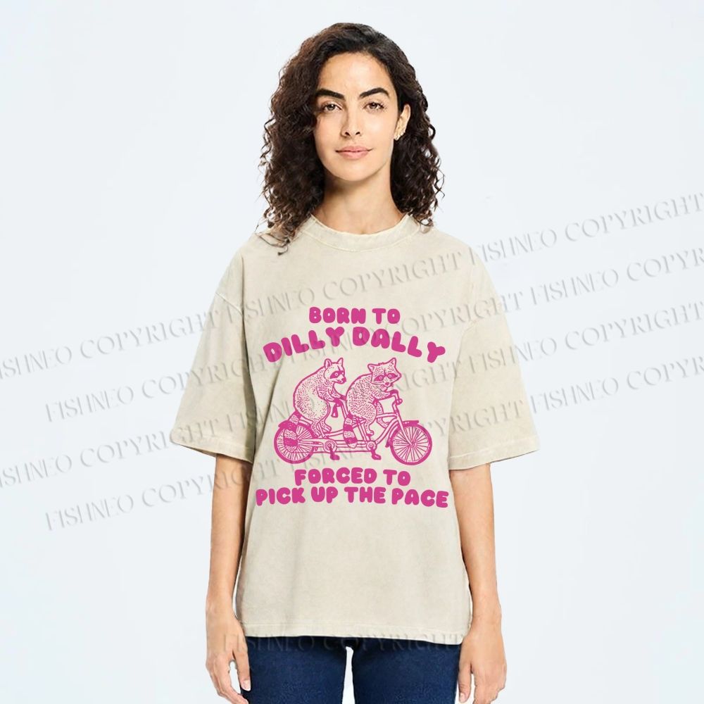 Unisex Vintage Born To Dilly Dally Raccoon Printed Washed Tee
