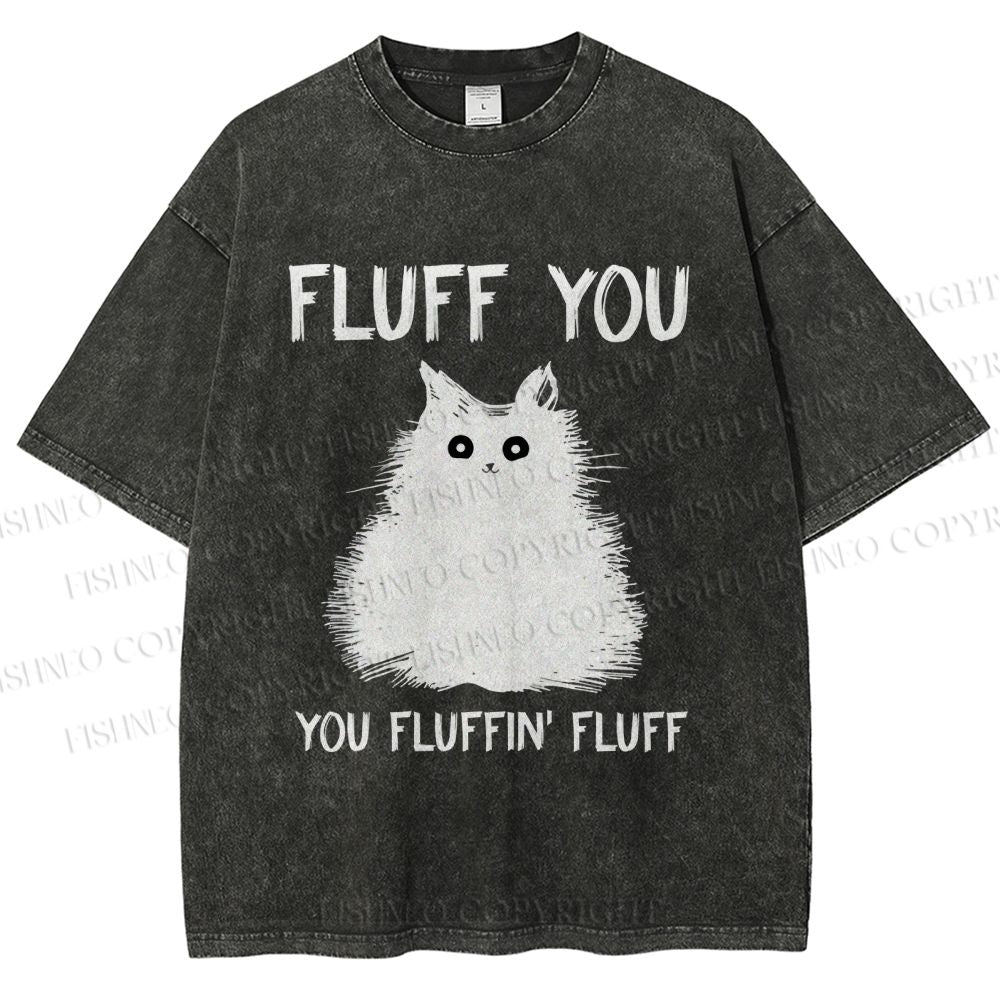 Unisex Fluff You Cat Printed Washed Tee