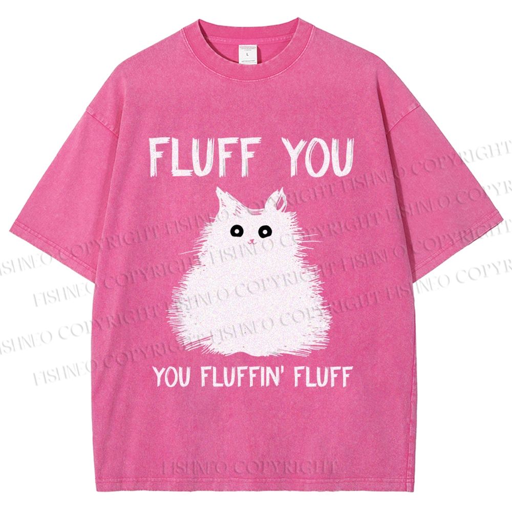 Unisex Fluff You Cat Printed Washed Tee