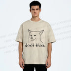 Unisex Funny Mean Cat Don't Think Printed Washed Tee