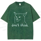 Unisex Funny Mean Cat Don't Think Printed Washed Tee