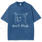 Unisex Funny Mean Cat Don't Think Printed Washed Tee