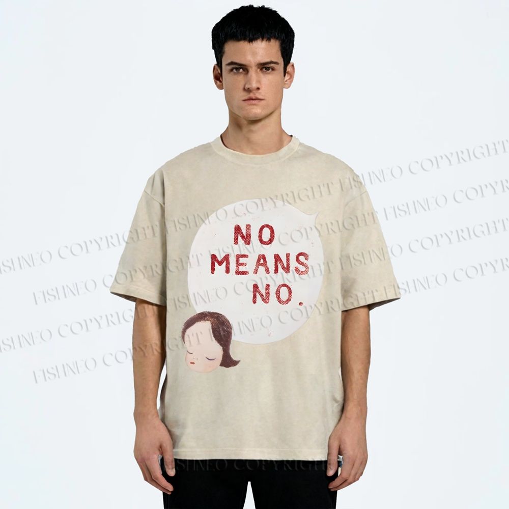 No Means No Washed T-Shirt