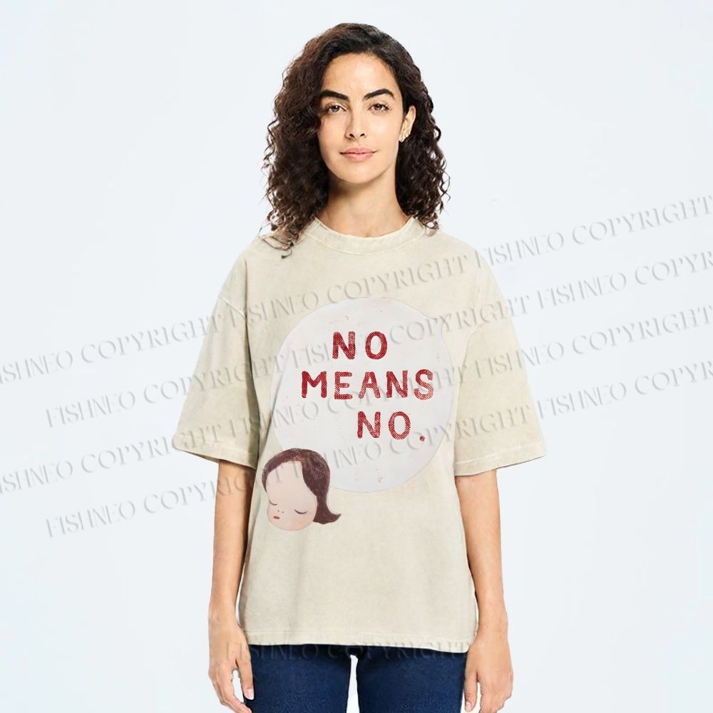No Means No Washed T-Shirt