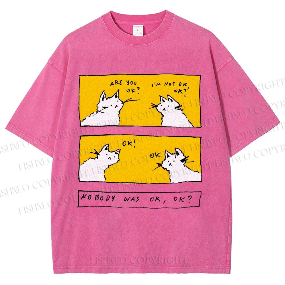 Unisex Are You Ok Cat Printed Washed Tee