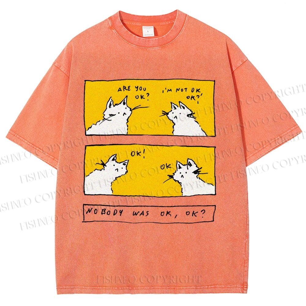 Unisex Are You Ok Cat Printed Washed Tee