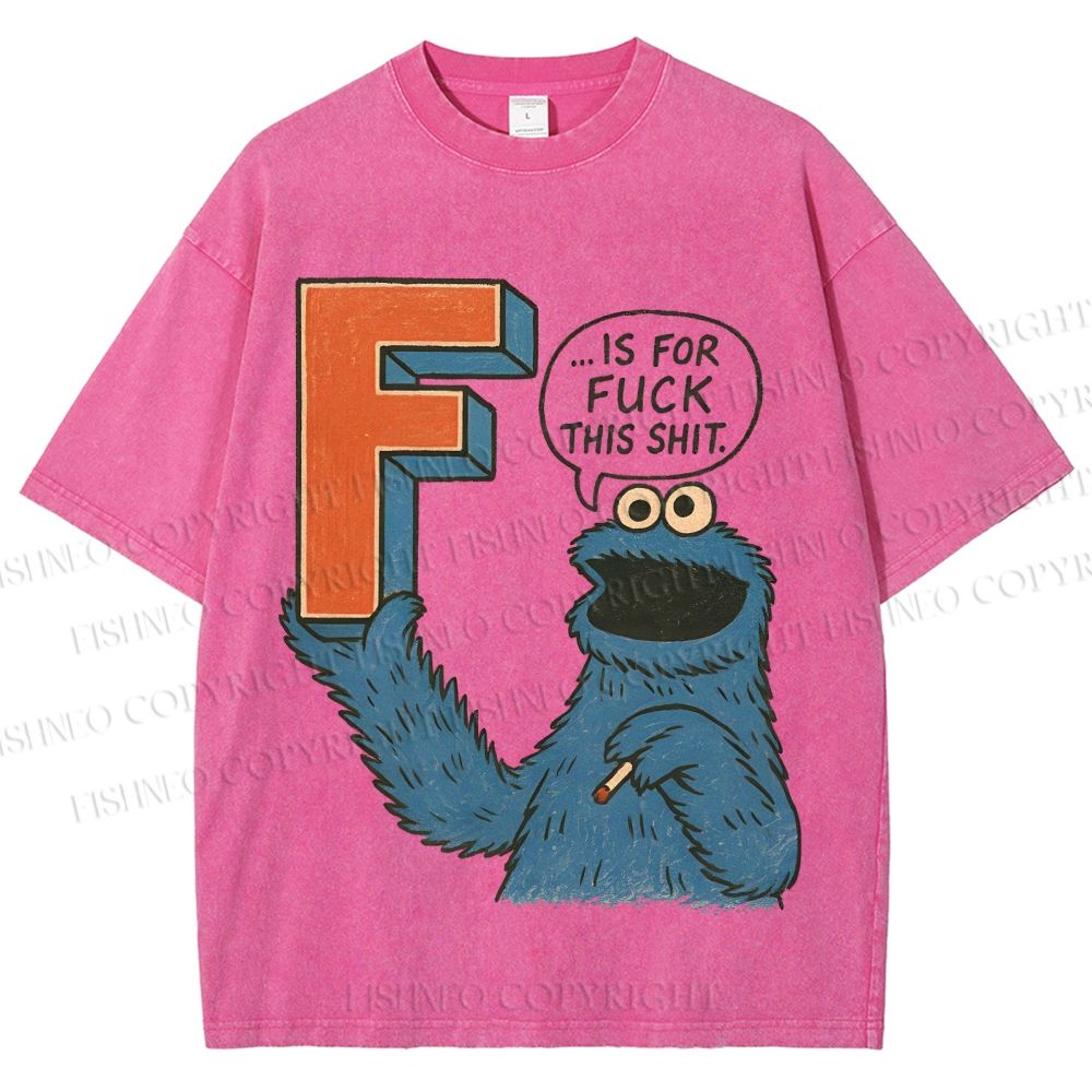 Unisex F Is For Fuck Printed Washed Tee